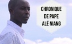 Voici la chronique de Pape Alé NIANG, du 21 septembre 2016