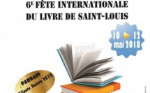 Culture : 6ème édition de la Fête Internationale du Livre de Saint-Louis, du 10 au 12 Mai 2018