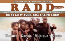 CULTURE - THÉÂTRE : Ouverture du festival RADD, du 23 au 27 avril 2014 à Saint-Louis.